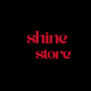 shine store